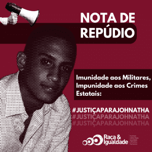 Nota de Repúdio: Justiça para Johnatha